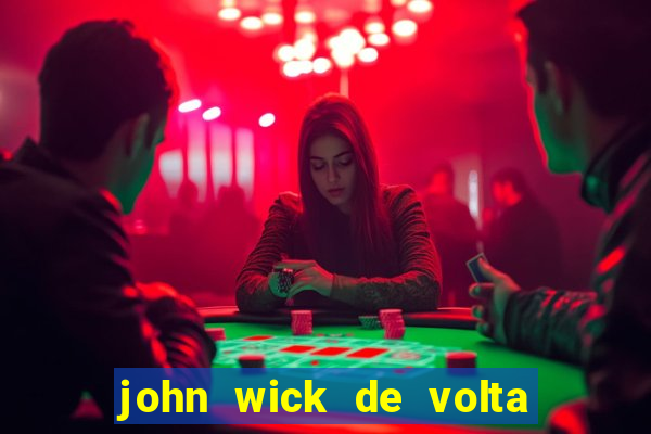 john wick de volta ao jogo dublado